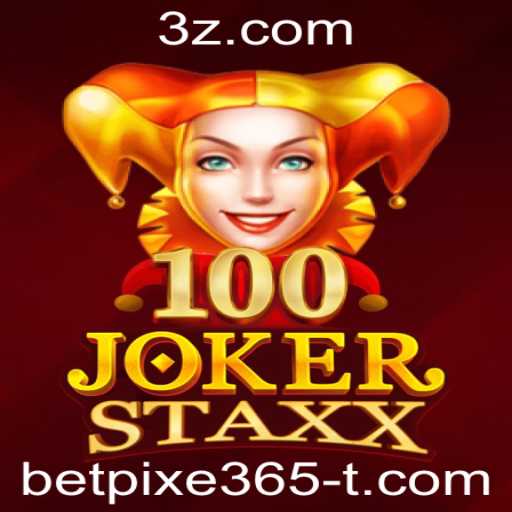 Descubra o Fascinante Mundo de 100JokerStaxx no betpixe365