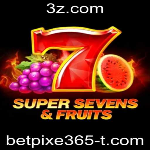 Descubra o Fascinante Mundo de 7SuperSevensFruits: O Jogo de Slots que Está Conquistando Betpixe365