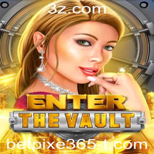 Explore a Aventura Inédita de EntertheVault com Betpixe365
