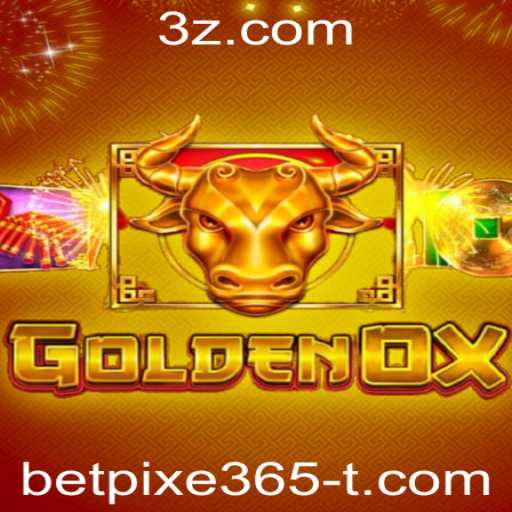 Explore o Mundo de GoldenOx no Betpixe365: Um Guia Completo do Jogo
